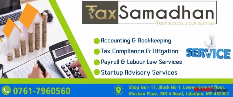 tax-samadhan-in-jabalpur-income-tax-advisor-gst-registration-return-filing-consultant-in-jabalpurbest-trademark-registration-in-jabalpur-big-1